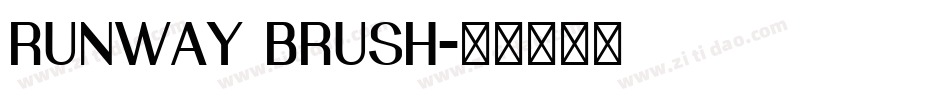 RUNWAY BRUSH字体转换